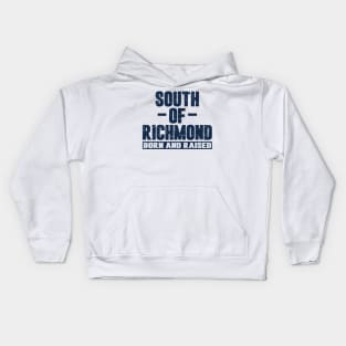 South of Richmond Born and Raised Kids Hoodie